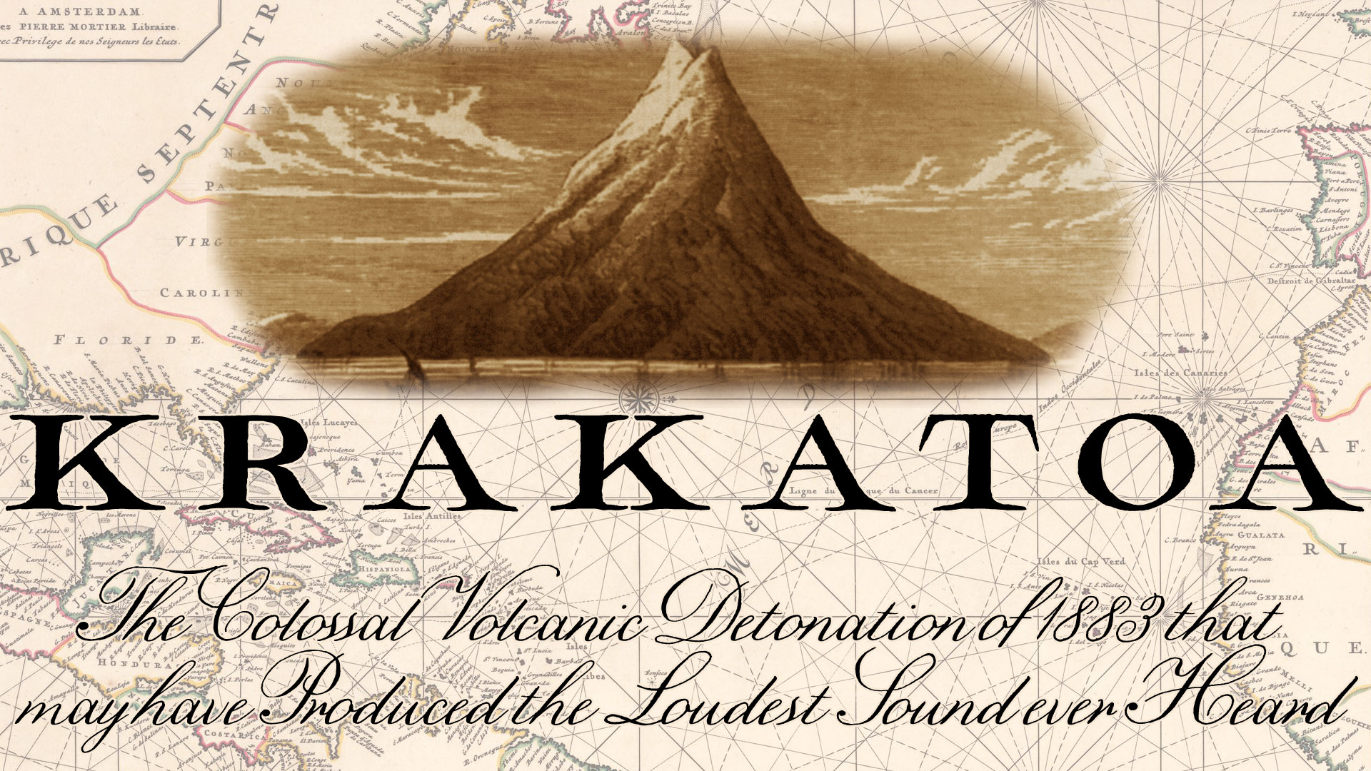 The Krakatoa Volcanic Eruption of 1883 – The Loudest Sound Ever Heard?